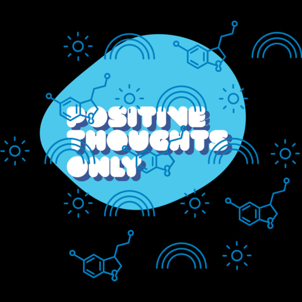 Positive Thoughts Only Thumbnail